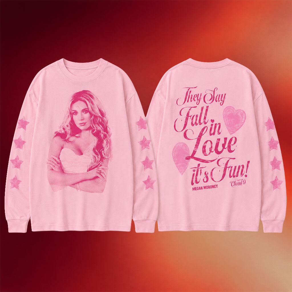 Megan Moroney Merch 2026 They Say Fall In Love It's Fun Long Sleeve Shirt Cloud 9 Tour Merch - Merchluma