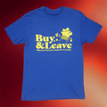 Game Grumps Merch Buy And Leave T-Shirt Great Gifts For Friends - Merchluma