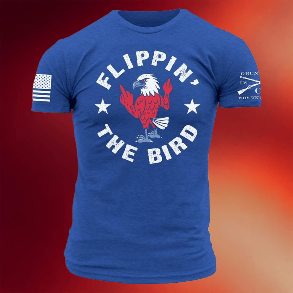 Grunt Style Merch 2026 Flippin The Bird T-Shirt Patriotic Gifts For Dad - Merchluma