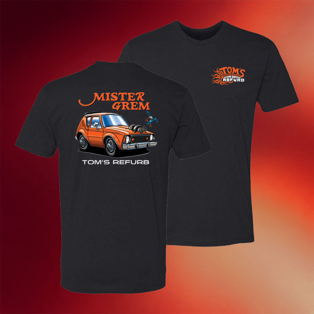Tom's Refurb Merch 2026 Mister Grem T-Shirt Gift Ideas For Car Enthusiasts - Merchluma