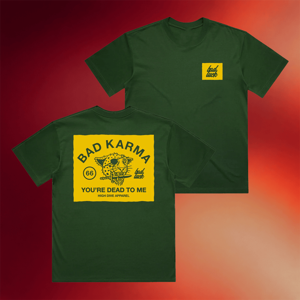 High Dive Apparel Merch 2026 Bad Luck Yellow T-Shirt Bad Karma You're Dead To Me Shirt Gifts - Merchluma