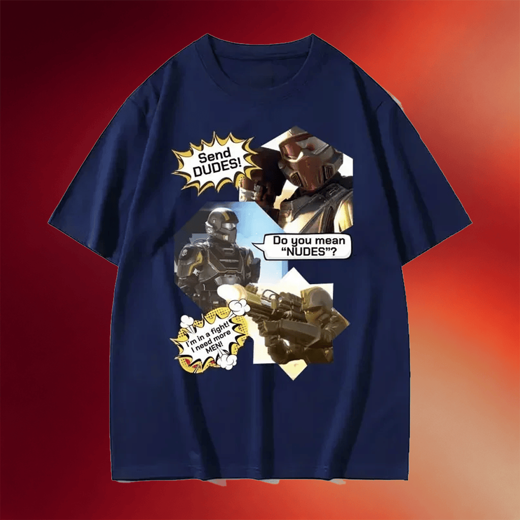 Helldivers Merch 2026 Send Dudes T-Shirt Best Gifts For Video Game Lovers - Merchluma