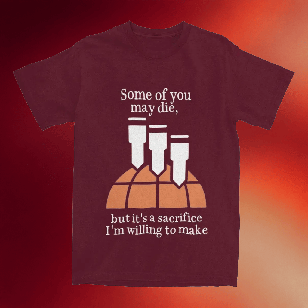 Helldivers Merch 2026 Some Of You May Die T-Shirt Gifts For The Video Game Lover - Merchluma