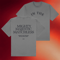 2819 Church Merch In The T-Shirt Mighty Majestic Matchless Shirt Faith Based Gifts - Merchluma