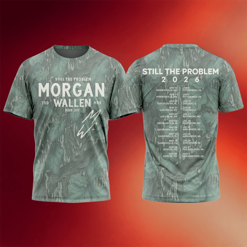 Morgan Wallen Merch 2026 Still The Problem Tour T-Shirt Country Music Fan Gifts Ideas - Merchluma