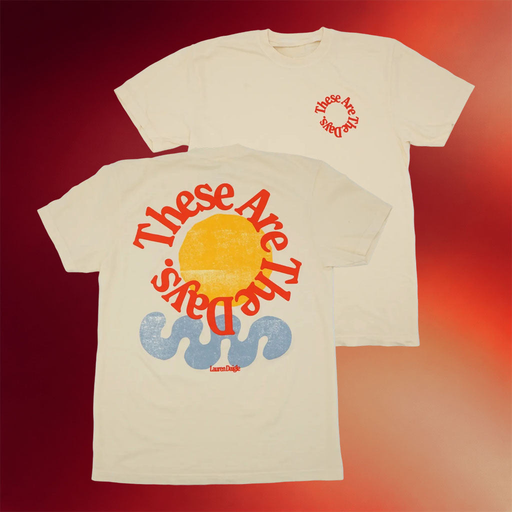 Lauren Daigle Merch 2026 These Are The Days Sun T-Shirt Gifts For Music Lovers - Merchluma