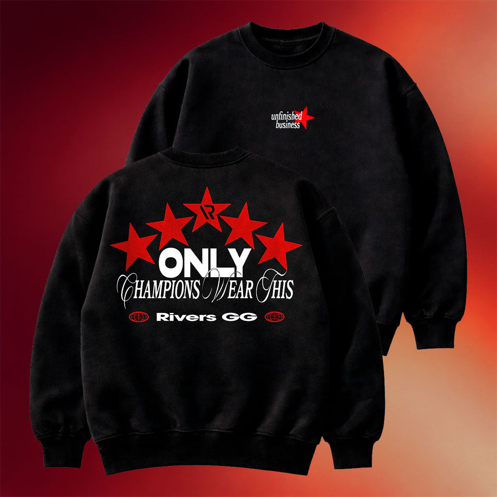 Riversgg Merch 2026 Only Champions Wear This Sweatshirt Unfinished Business Crewneck Black - Merchluma