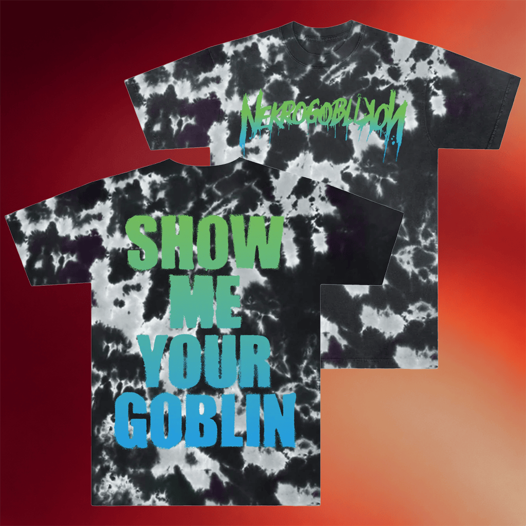 Nekrogoblikon Merch 2026 Show Me Your Goblin Tie Dye T-Shirt Nekrogoblikon Shirt Gift Ideas For Son - Merchluma