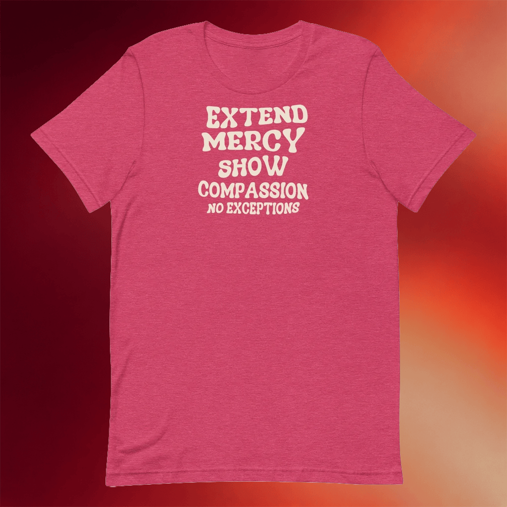 Jen Hamilton Merch Extend Mercy Show Compassion T-Shirt Gifts For Mom - Merchluma