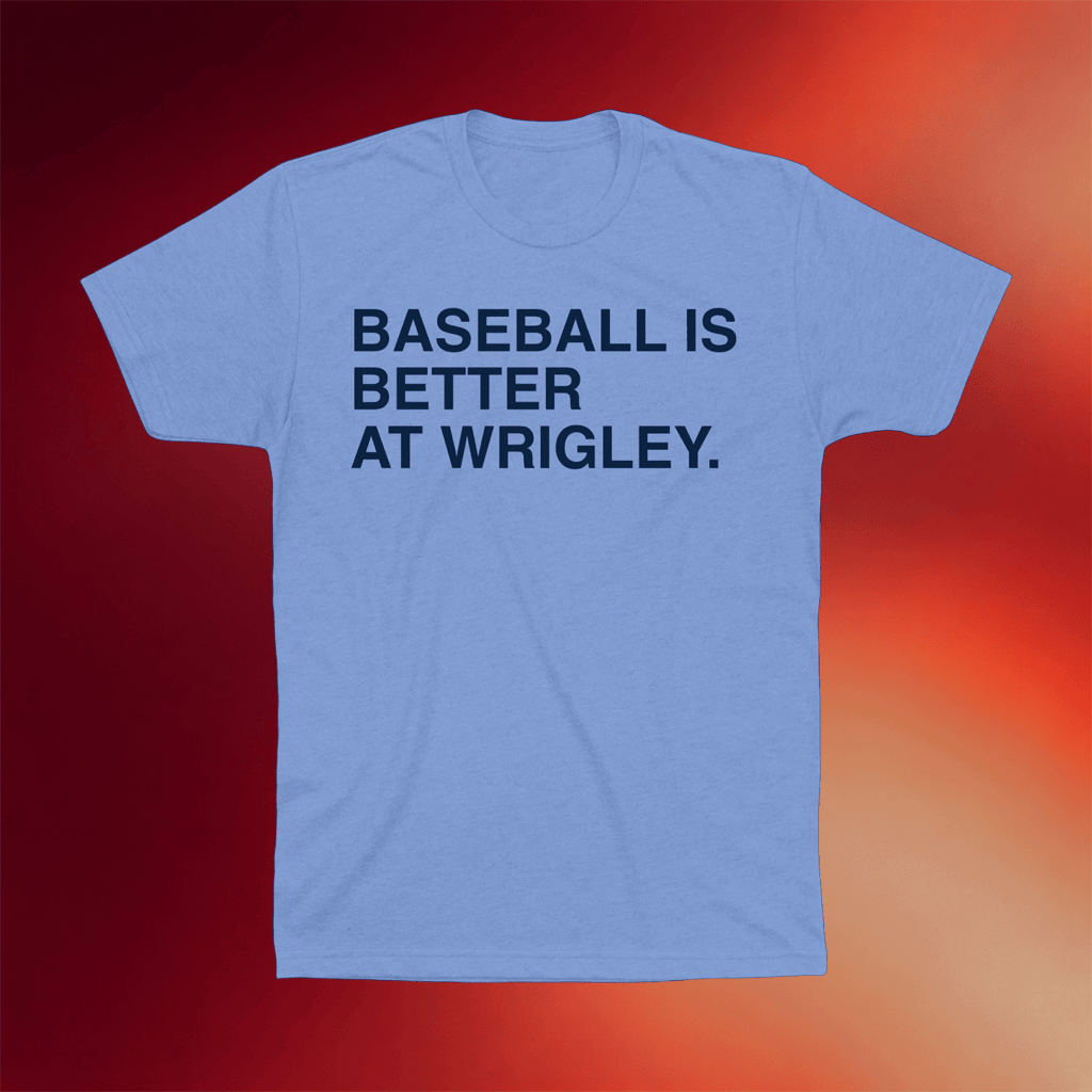 Obvious Shirts Merch 2026 Baseball Is Better At Wrigley T-Shirt Best Gifts For Father - Merchluma