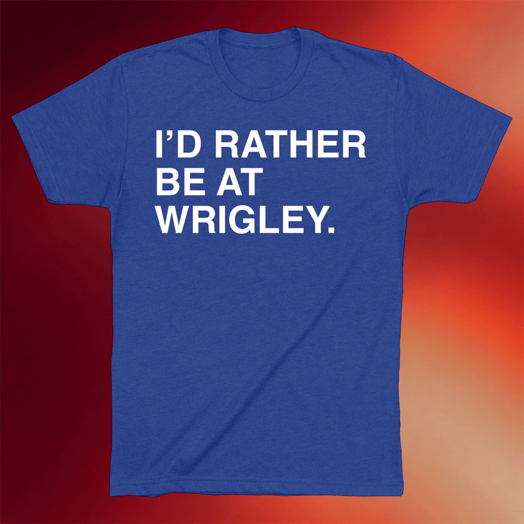 Obvious Shirts Merch 2026 I'd Rather Be At Wrigley T-Shirt Gifts Ideas For Brothers - Merchluma