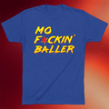 Obvious Shirts Merch 2026 Mo Fckin Baller T-Shirt Gifts Ideas For Baseball Lovers - Merchluma