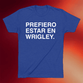 Obvious Shirts Merch 2026 Prefiero Estar En Wrigley T-Shirt Gifts Ideas For Baseball Lovers - Merchluma