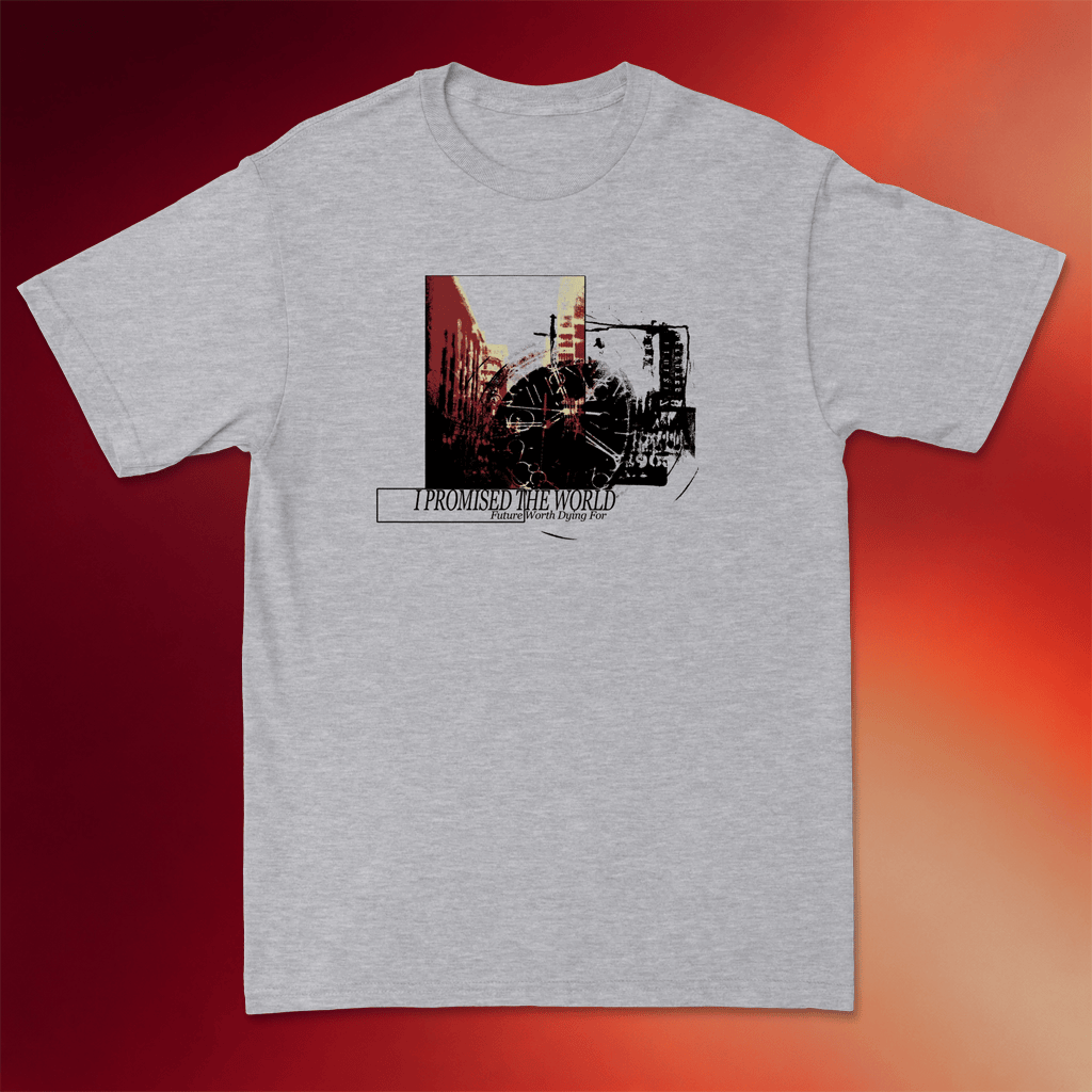 I Promised The World Merch 2026 Future Worth Dying For T-Shirt Music Lover Gifts For Him - Merchluma