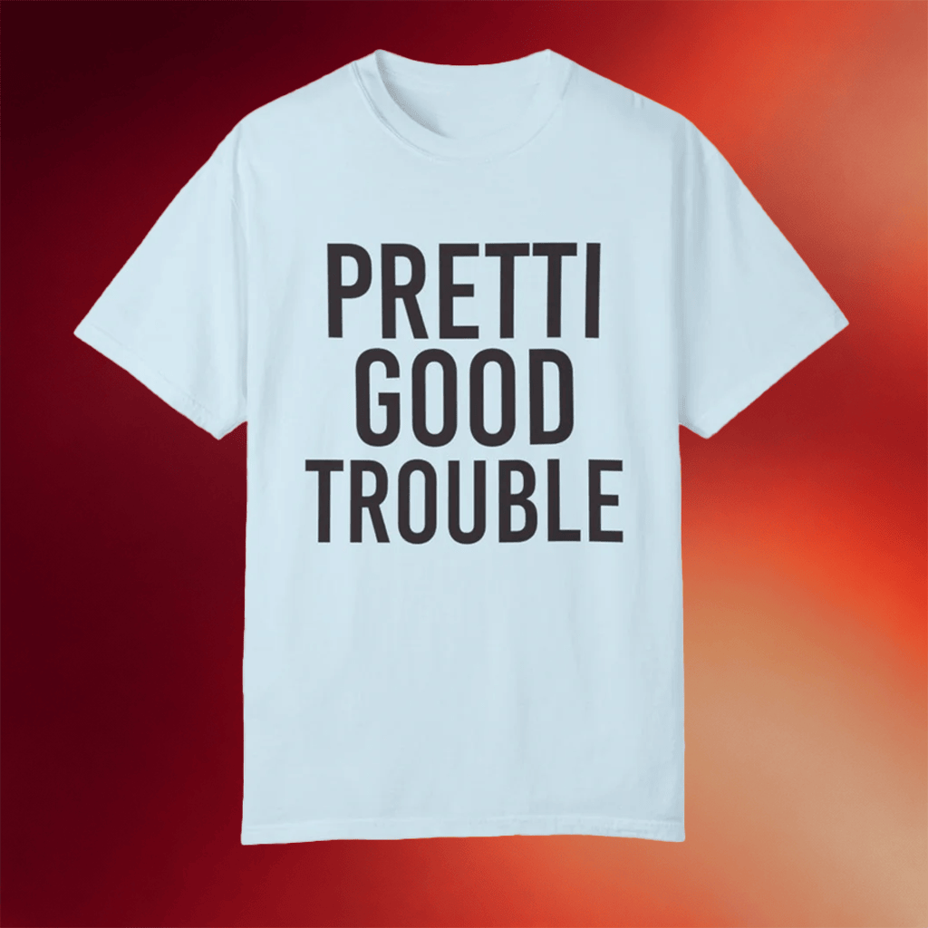 Kennidi Merch Pretti Good Trouble T-Shirt Anti Fascism Protest Shirt Gifts For Activist - Merchluma