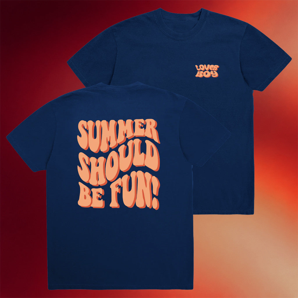Loverboy Merch 2026 Summer Should Be Fun T-Shirt Birthday Ideas For Husband - Merchluma