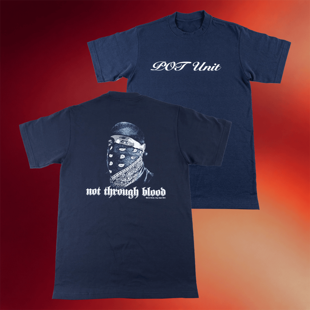 Pain Of Truth Merch 2026 POT Unit T-Shirt Not Through Blood Shirt Presents For Music Lovers - Merchluma