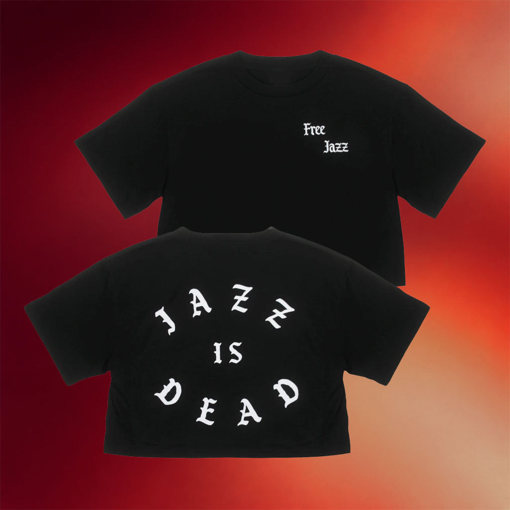 Jazz Is Dead Merch 2026 Free Jazz Cropped T-Shirt Black Best Gift For Sisters - Merchluma