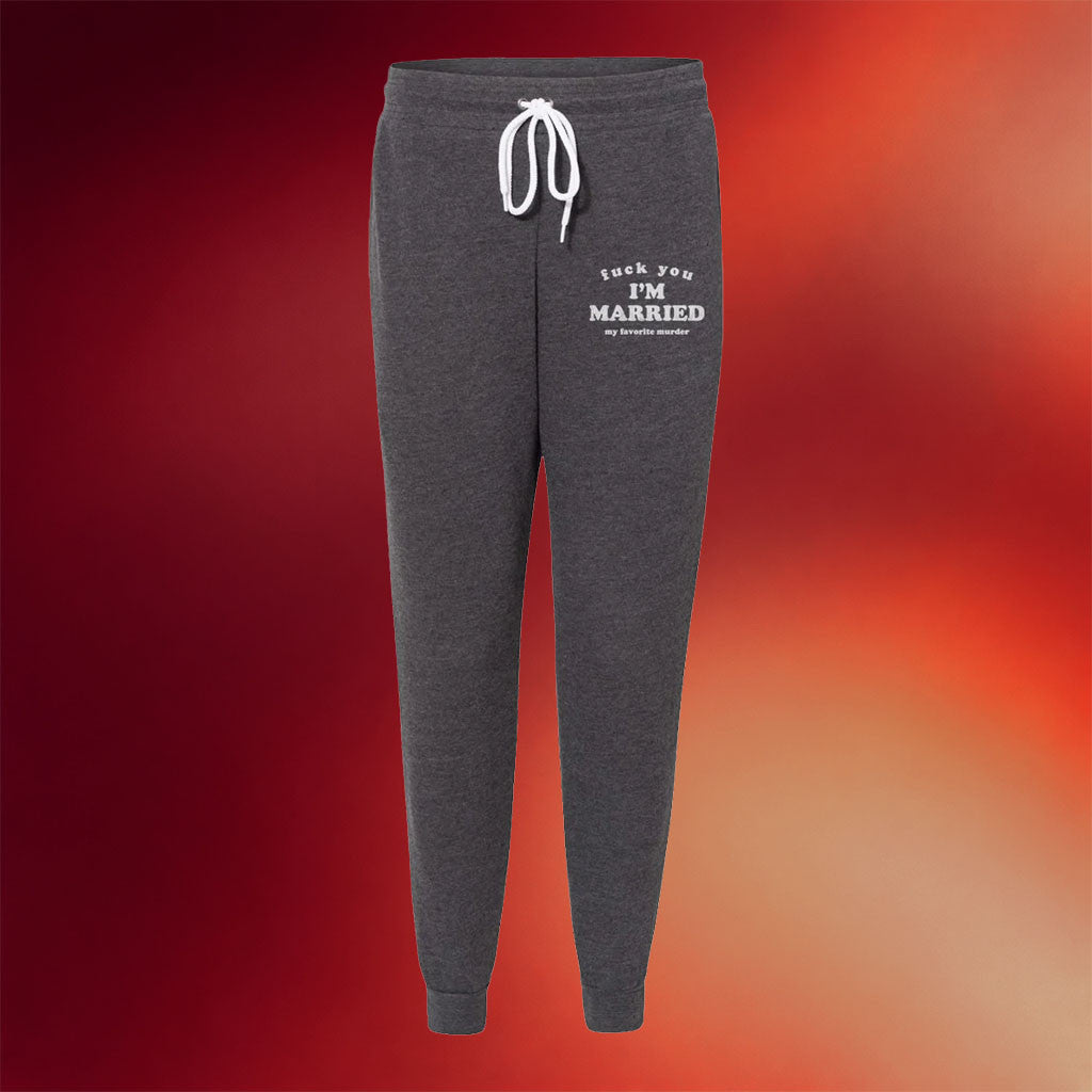Exactly Right Merch 2026 Fck You I'm Married Joggers Unique Gift For Husband - Merchluma