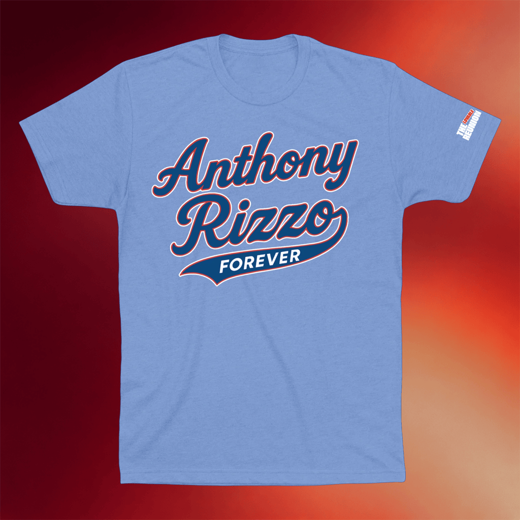 Obvious Shirts Merch 2026 Anthony Rizzo Forever T-Shirt The Lovable Reunion Podcast Shirt - Merchluma