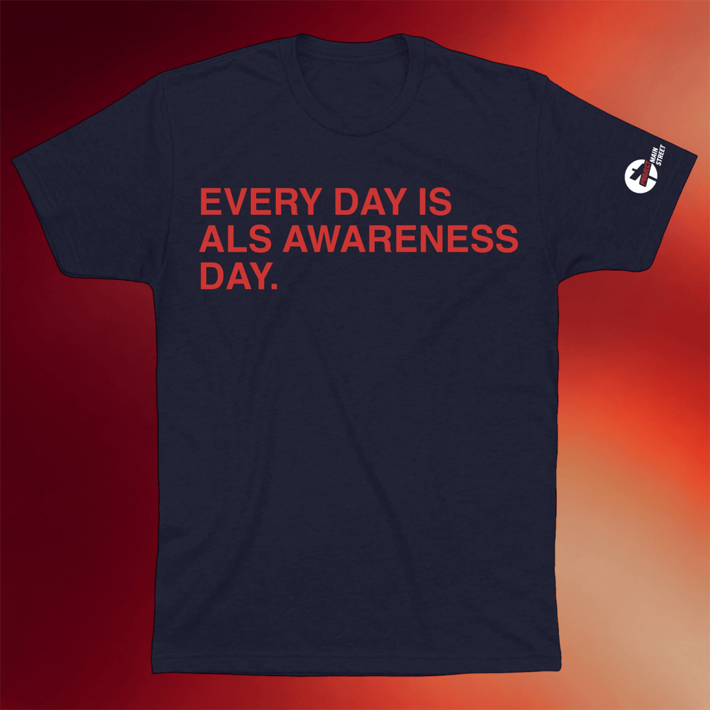Obvious Shirts Merch 2026 Everyday Is ALS Awareness Day T-Shirt Support Project Main Street Tee - Merchluma