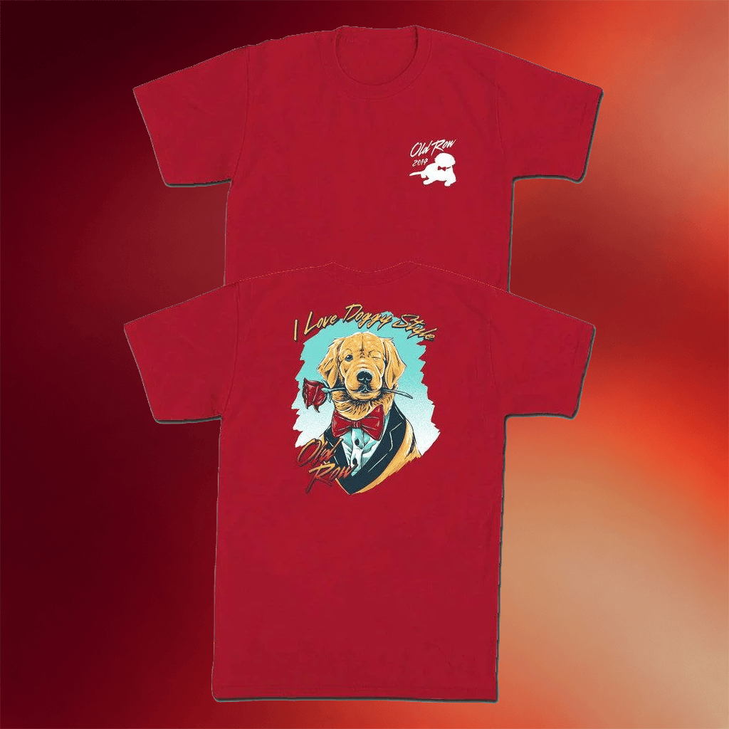 Old Row Merch I Love Doggy Style T-Shirt Old Row Shirt Birthday Gifts For Girlfriend - Merchluma