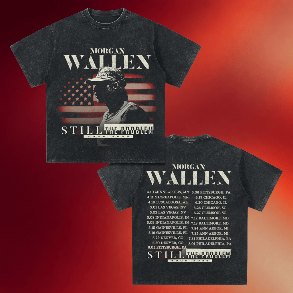Morgan Wallen Merch 2026 Still The Problem Tour T-Shirt Morgan Wallen Concert Merch Fan Gifts - Merchluma