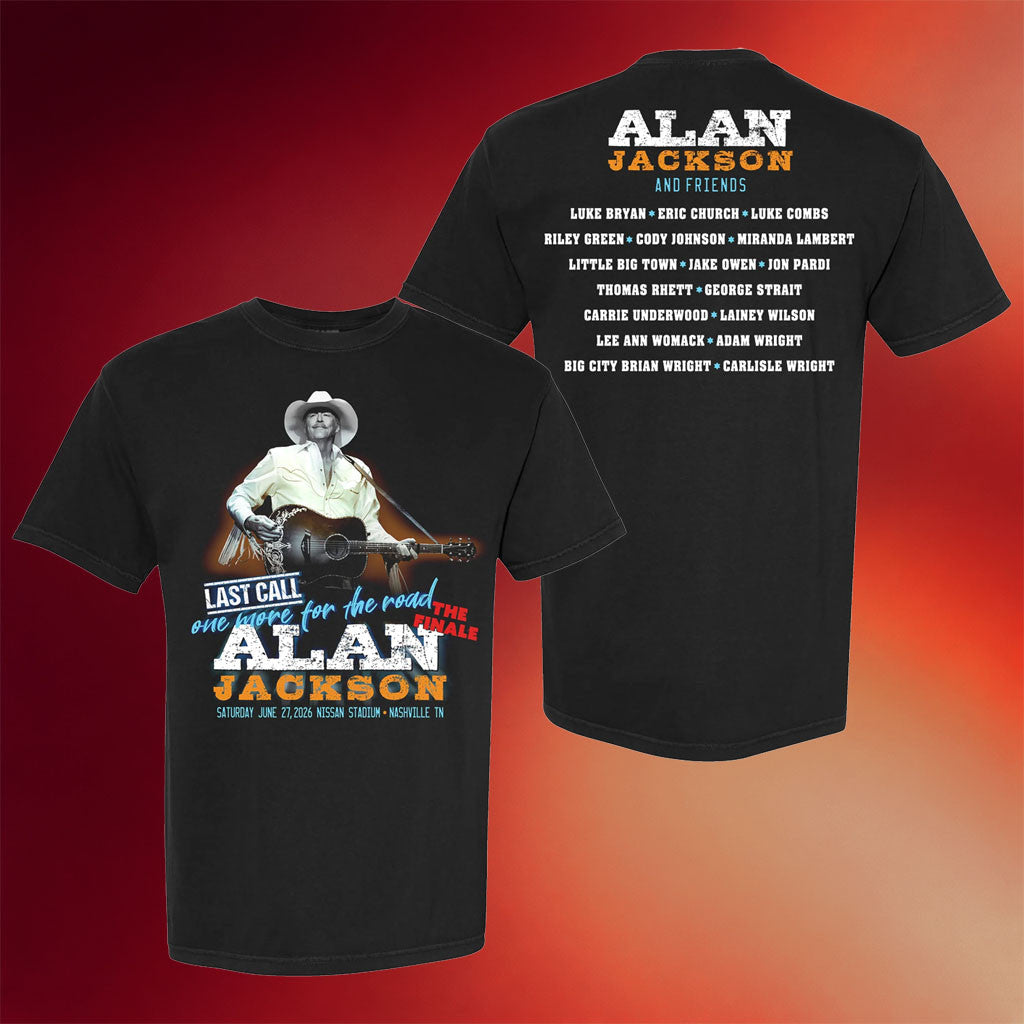 Alan Jackson Merch 2026 Finale Special Guests Event T-Shirt Alan Jackson Last Call Merch - Merchluma