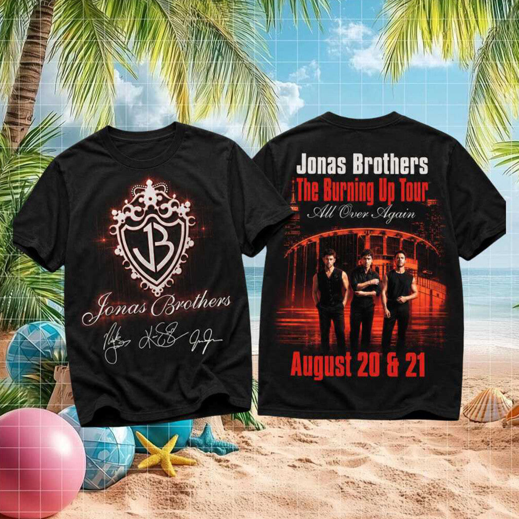 Jonas Brothers The Burning Up Tour 2026 Concert T-Shirt Jonas Brothers Merch Gift Ideas For Him - Merchluma