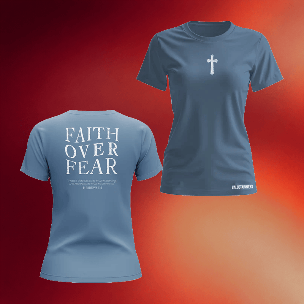 Valuetainment Merch 2026 Faith Over Fear T-Shirt Christian Shirt Best Gifts For Mom - Merchluma