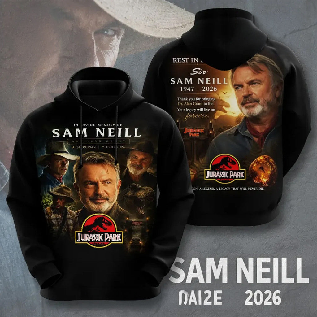 Sam Neill Jurassic Park In Loving Memory Hoodie Sam Neill Merch Best Gifts For Husband - Merchluma