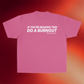 Westen Champlin Merch If You're Reading This Do A Burnout T-Shirt Mother's Day Presents For Her - Merchluma