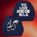 2Pac Merch 2026 To Live And Die In LA Crewneck Tupac Sweatshirt Gifts For Rapper Fans - Merchluma