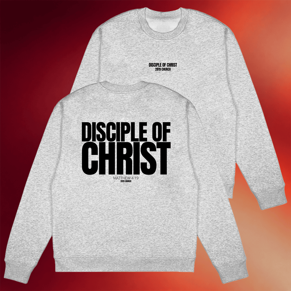 2819 Merch Disciple Of Christ Sweatshirt 2819 Church Crewneck Birthday Gift For Brother - Merchluma