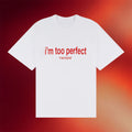 Lola Young Merch 2026 I'm Too Perfect White Lyric T-Shirt Presents For Music Lovers - Merchluma