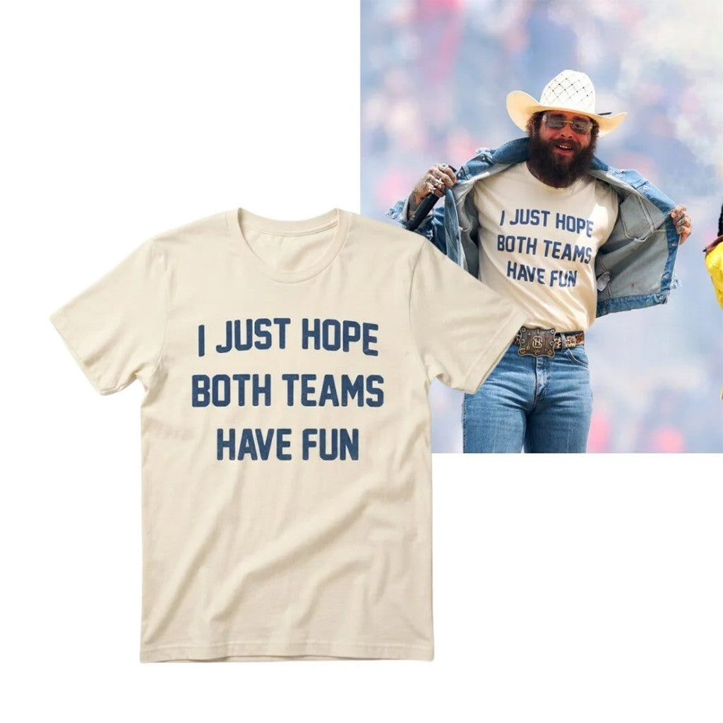 Post Malone World Cup Halftime Show 2026 I Just Hope Both Teams Have Fun T-Shirt Viral Merch - Merchluma
