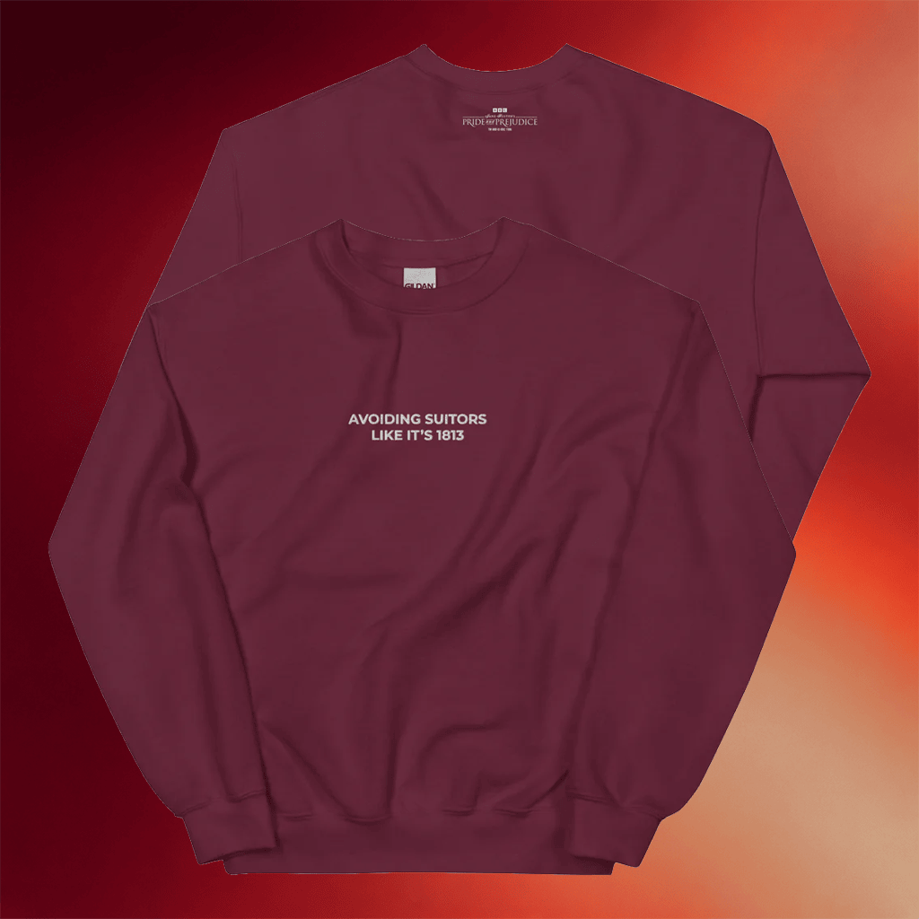 BBC Merch 2026 Pride And Prejudice Sweatshirt Avoiding Suitors Like It's 1818 Sweatshirt Gifts - Merchluma