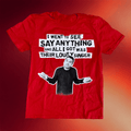 Say Anything Merch 2026 Red Lousy Singer Shirt I Went To See Say Anything T-Shirt Gifts For BFF - Merchluma