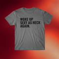 Sallie Grace Merch 2026 Sexy As Heck Again T-Shirt Birthday Presents For Boyfriend - Merchluma
