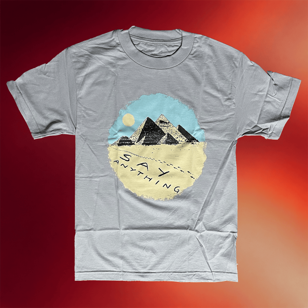 Say Anything Merch 2026 Pyramids Shirt Say Anything T-Shirt Good Gifts For Boyfriend - Merchluma