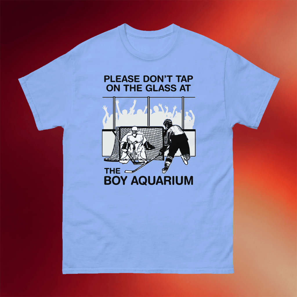 Please Don't Tap On The Glass At The Boy Aquarium T-Shirt Best Gifts For Hockey Lovers - Merchluma