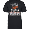 Yes I'm Old But I Saw Orioles Greatness T-Shirt Baltimore Orioles Merch Baseball Fan Gifts - Merchluma