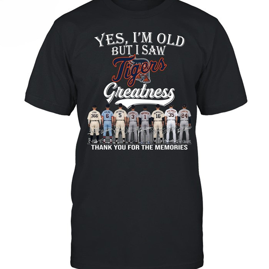 Yes I'm Old But I Saw Tigers Greatness T-Shirt 2026 Detroit Tigers Merch Gifts For Baseball Fan - Merchluma