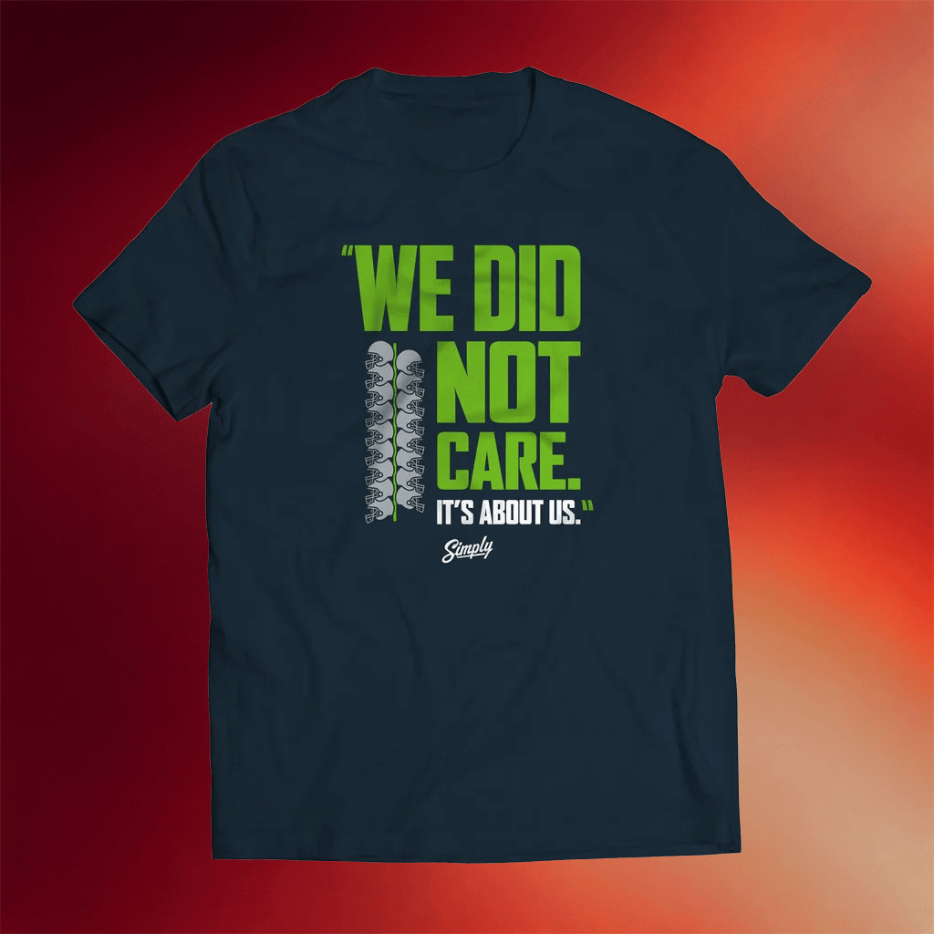Simply Seattle Storm Merch We Did Not Care Navy T-Shirt Seahawks Super Bowl Champions Shirt Gift - Merchluma