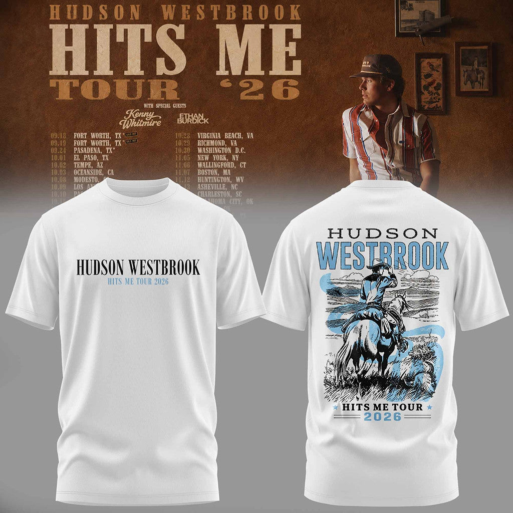 Hudson Westbrook Merch 2026 HW Hits Me Tour T-Shirt White Music Related Gifts For Guys - Merchluma