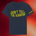 Russell Howard Shore Merch Don't Tell The Algorithm Quote T-Shirt Navy Gifts For Dad - Merchluma