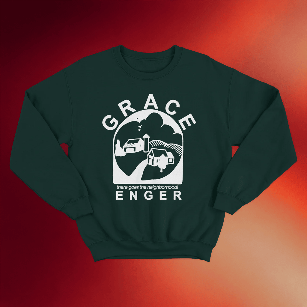 Grace Enger Merch 2026 There Goes The Neighborhood Sweatshirt Gift Ideas For Music Lovers - Merchluma