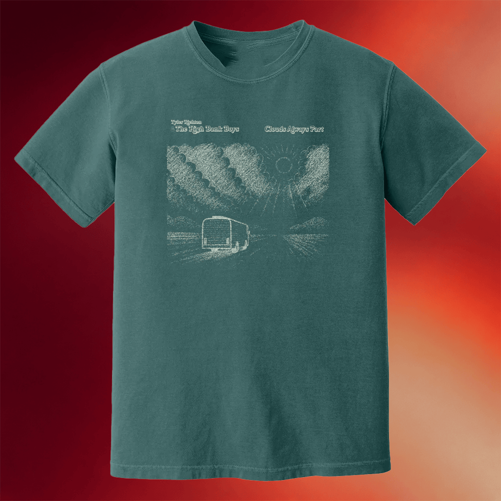 Tyler Richton And The High Bank Boys Online Merch Clouds Always Part T-Shirt Gifts For BFF - Merchluma