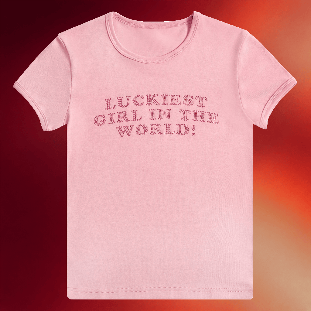 The Sip Merch Luckiest Girl in the World T-Shirt Gifts For Girlfriend - Merchluma