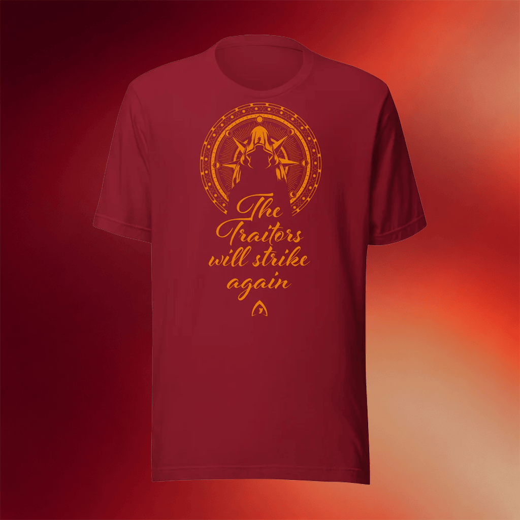 Traitors Merch The Traitors Will Strike Again T-Shirt Birthday Gift For Him - Merchluma